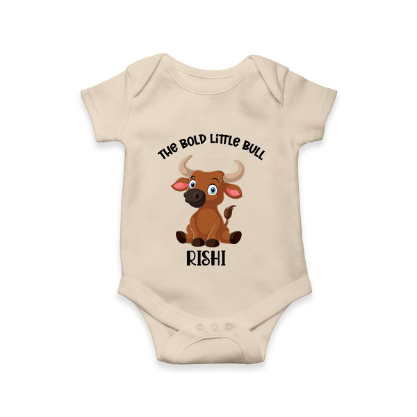 The Bold Little Bull – Personalized Kids Romper - IVORY - New Born (Chest 14")