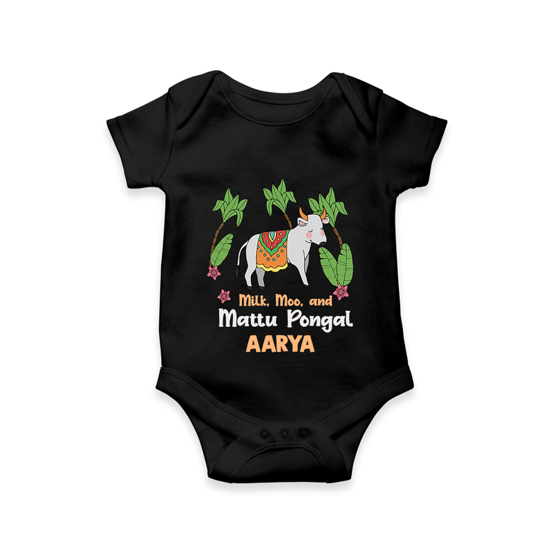 "Milk, Moo & Mattu Pongal - Imprinted Customized Romper for Babies with Name" - BLACK - 0 - 3 Months Old (Chest 16")