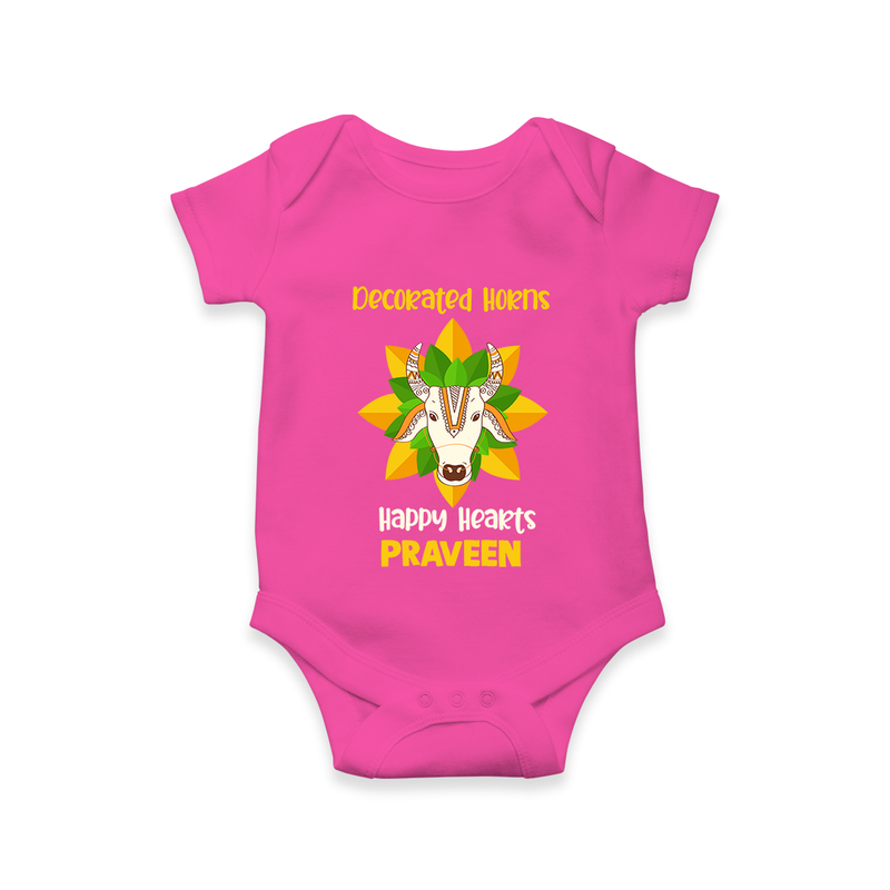 "Happy Mattu Pongal - Decorated Horns Customized Romper for Babies with Name" - HOT PINK - 0 - 3 Months Old (Chest 16")