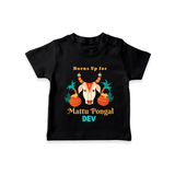 "Horn Up for Happy Mattu Pongal - Customized T-shirt for Kids with Name" - BLACK - 0-5 Months Old (Chest 17")