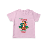 "Festival Memories - My First Pongal With Amma and Appa T-Shirt For Kids" - PINK - 0-5 Months Old (Chest 17")