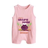 Happy Pongal - Sweet as Sakkarai Pongal  Customized Romper Suit for Babies with Name - BABY PINK - 0 - 5 Months Old (Chest 18")