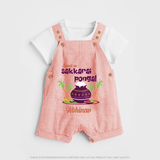 Happy Pongal - Sweet as Sakkarai Pongal  Customized Dungaree Set for Kids with Name - PEACH - 0 - 5 Months Old (Chest 18")