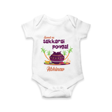 Happy Pongal - Sweet as Sakkarai Pongal  Customized Romper for Babies with Name - WHITE - 0 - 3 Months Old (Chest 16")