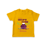 Happy Pongal - Sweet as Sakkarai Pongal  Customized T-Shirt for Kids with Name - CHROME YELLOW - 0-5 Months Old (Chest 17")