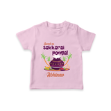 Happy Pongal - Sweet as Sakkarai Pongal  Customized T-Shirt for Kids with Name - PINK - 0-5 Months Old (Chest 17")