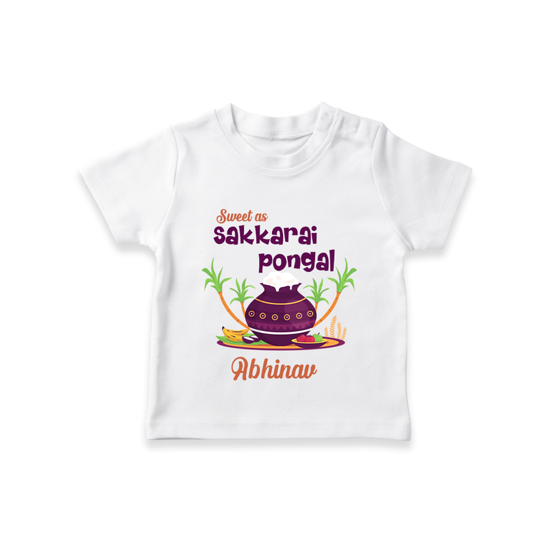 Happy Pongal - Sweet as Sakkarai Pongal  Customized T-Shirt for Kids with Name - WHITE - 0-5 Months Old (Chest 17")