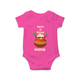 Happy Pongal - Sweet as Pongal Customized Romper for Babies with Name - HOT PINK - 0 - 3 Months Old (Chest 16")