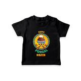 Happy Pongal - Cultural Fest Customized T-Shirt for Kids with Name - BLACK - 0-5 Months Old (Chest 17")