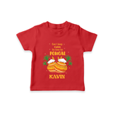 CanÕt Keep Calm, ItÕs Pongal Time - Customized T-Shirt for Kids with Name - RED - 0-5 Months Old (Chest 17")