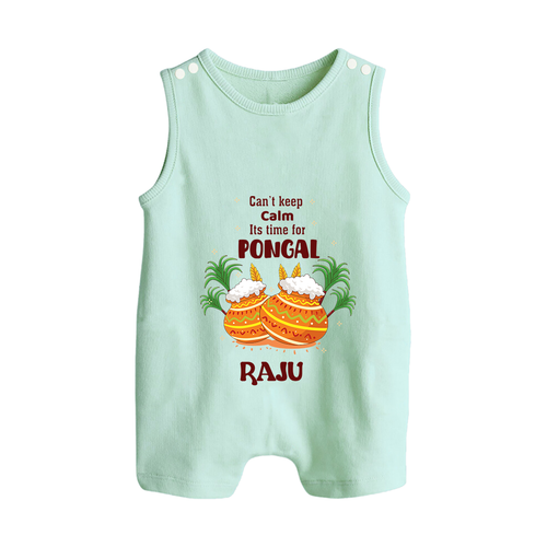 CanÕt Keep Calm, ItÕs Pongal Time - Customized Romper Suit for Babies with Name