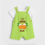 CanÕt Keep Calm, ItÕs Pongal Time - Customized Dungaree Set for Kids with Name - GREEN - 0 - 5 Months Old (Chest 18")