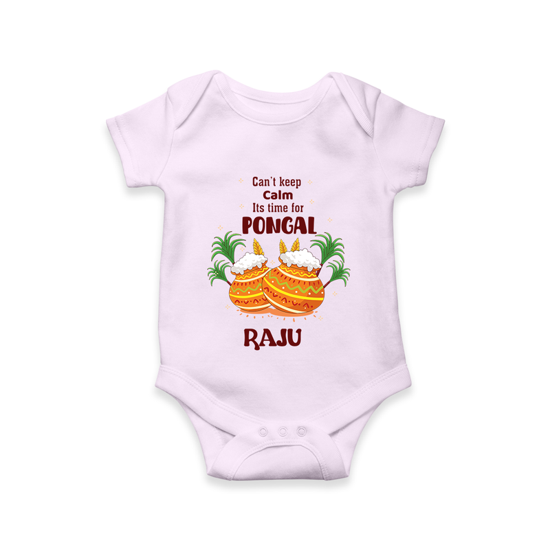 CanÕt Keep Calm, ItÕs Pongal Time - Customized Romper for Babies with Name - LILAC - 0 - 3 Months Old (Chest 16")