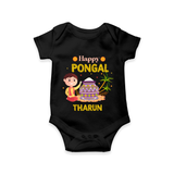 Happy Pongal - Celebrating Culture Customized Romper for Babies with Name - BLACK - 0 - 3 Months Old (Chest 16")