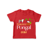 Pongalo Pongal - Mattu Pongal Delight Customized T-Shirt for Kids with Name - RED - 0-5 Months Old (Chest 17")