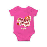 Pongalo Pongal - Festive Cow Themed Customized Romper for Babies with Name - HOT PINK - 0 - 3 Months Old (Chest 16")