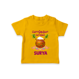 Pongalo Pongal in tamil | Personalized Kids T-Shirt  - CHROME YELLOW - 0-5 Months Old (Chest 17")