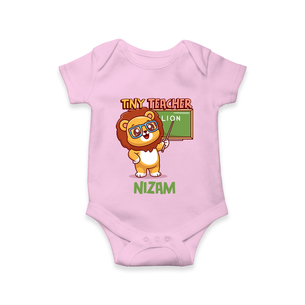 Future Tiny Teacher Romper / Onesie | Personalized Romper / Onesie for Babies - BABY PINK - New Born (Chest 14")