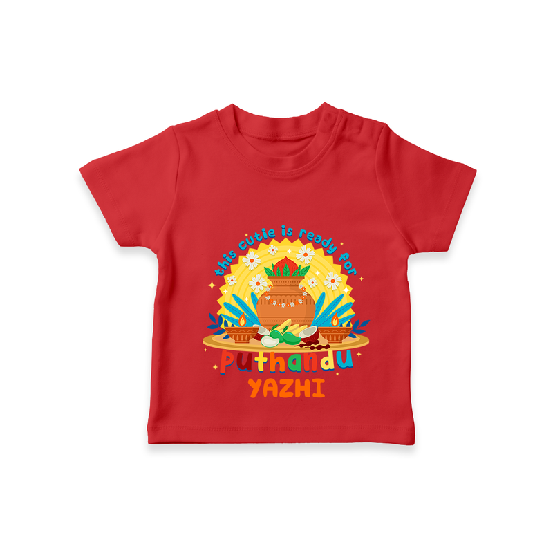 Make a statement with "This Cutie is Ready For Puthandu" vibrant colors Customised Kids T-Shirt - RED - 0 - 3 Months Old (Chest 17")