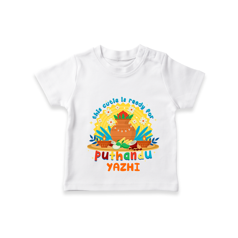 Make a statement with "This Cutie is Ready For Puthandu" vibrant colors Customised Kids T-Shirt - WHITE - 0 - 3 Months Old (Chest 17")