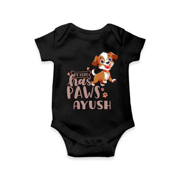 Elevate Your Sons Casual Wardrobe With Our "My Hero Has Paws" Romper - BLACK - 0 - 3 Months Old (Chest 16")