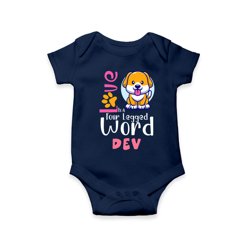 Let Your Kids Personality Shine With Our Collection of "Love is a Four Legged Word" Casual Romper - NAVY BLUE - 0 - 3 Months Old (Chest 16")