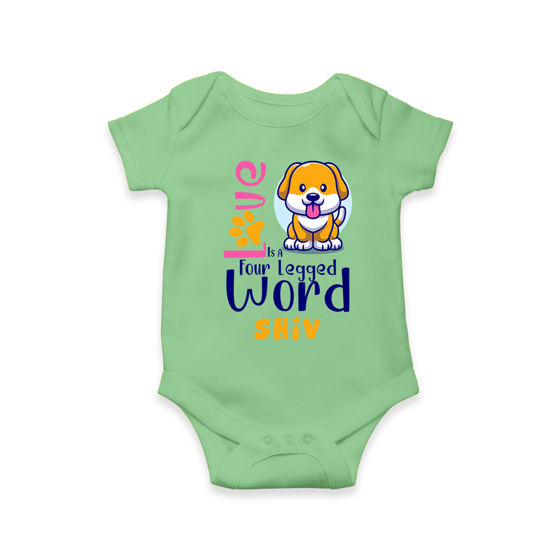 Let Your Kids Personality Shine With Our Collection of "Love is a Four Legged Word" Casual Romper - GREEN - 0 - 3 Months Old (Chest 16")