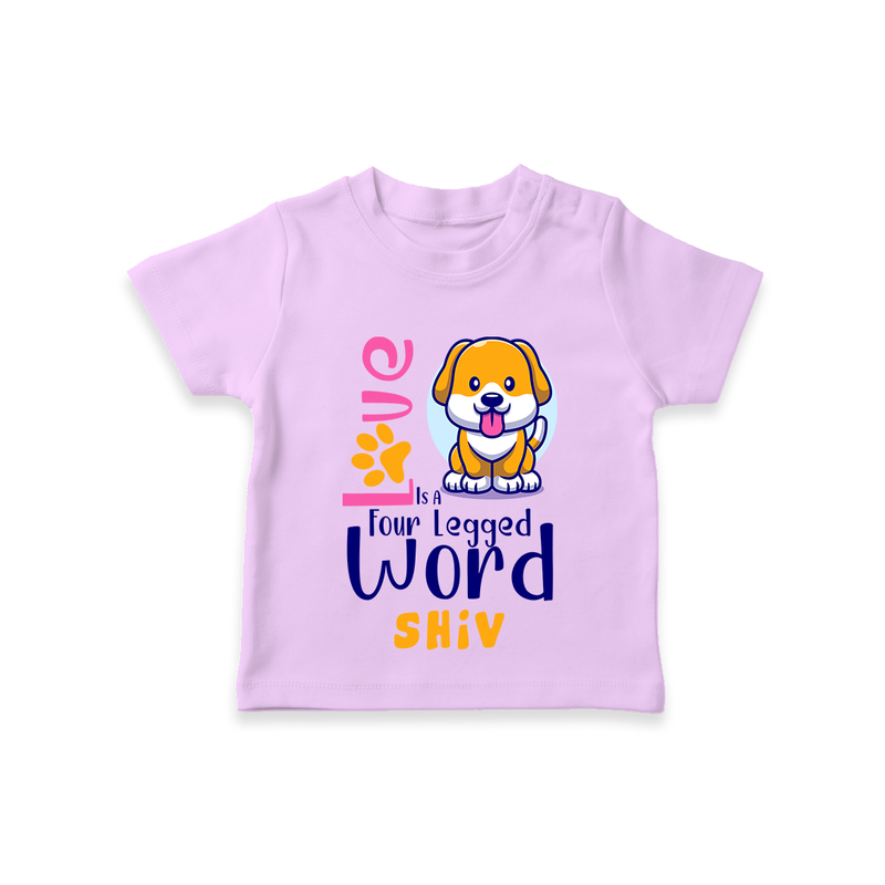 Let Your Kids Personality Shine With Our Collection of "Love is a Four Legged Word" Casual T-Shirts - LILAC - 0 - 5 Months Old (Chest 17")