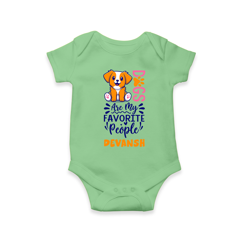 Keep it Playful And Stylish With Our Range of "Dogs Are My Favorite People" Customized Romper - GREEN - 0 - 3 Months Old (Chest 16")