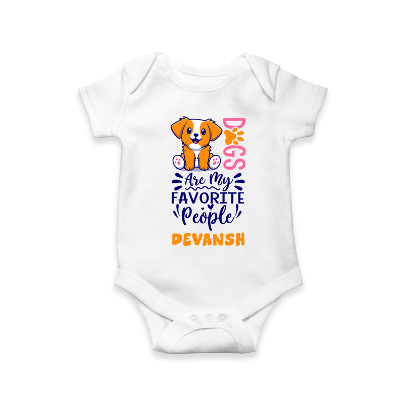 Keep it Playful And Stylish With Our Range of "Dogs Are My Favorite People" Customized Romper - WHITE - 0 - 3 Months Old (Chest 16")