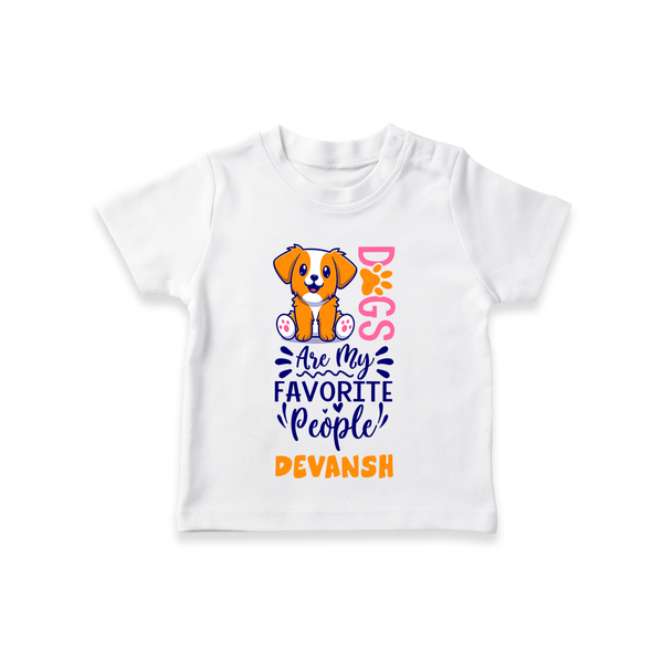 Keep it Playful And Stylish With Our Range of "Dogs Are My Favorite People" T-Shirts - WHITE - 0 - 5 Months Old (Chest 17")