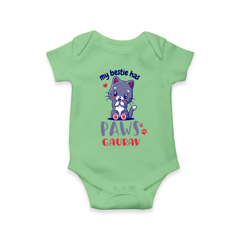 Keep Them Looking Cool And Comfortable With "My Bestie Has Paws" Trendy Customized Romper - GREEN - 0 - 3 Months Old (Chest 16")