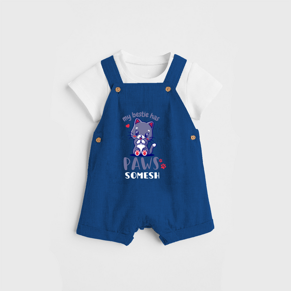 Keep Them Looking Cool And Comfortable With "My Bestie Has Paws" Trendy Customized Dungaree set - COBALT BLUE - 0 - 5 Months Old (Chest 18")