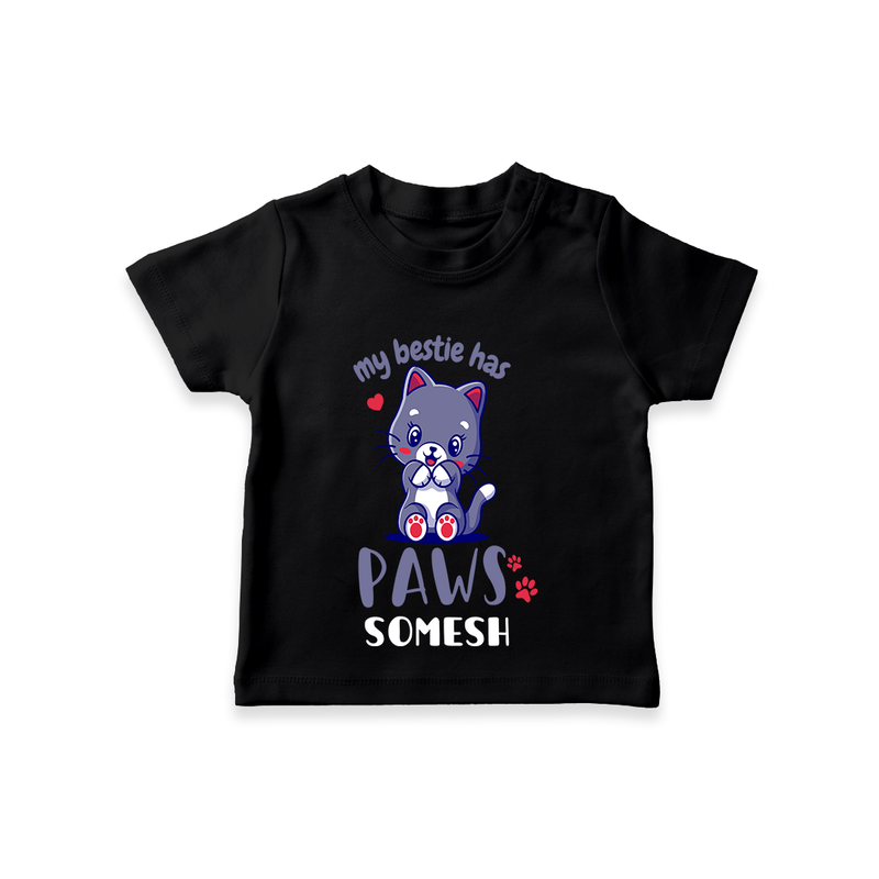 Keep Them Looking Cool And Comfortable With "My Bestie Has Paws" Trendy Casual T-Shirts - BLACK - 0 - 5 Months Old (Chest 17")