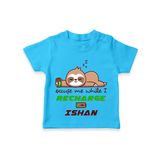 Make Sure Your Son is Always Dressed Appropriately With Our " Excuse Me While I Recharge" Casual T-Shirts - SKY BLUE - 0 - 5 Months Old (Chest 17")