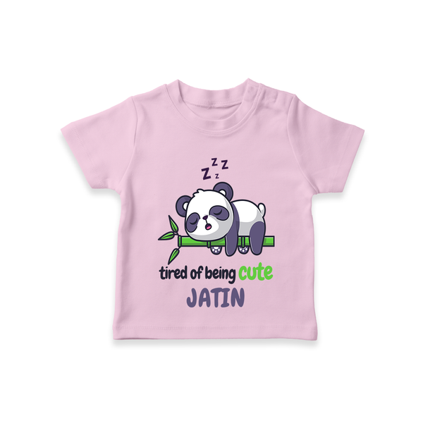 Refresh Your Sons Wardrobe With "Tired Of Being Cute " Casual T-Shirts - PINK - 0 - 5 Months Old (Chest 17")