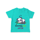 Refresh Your Sons Wardrobe With "Tired Of Being Cute " Casual T-Shirts - TEAL - 0 - 5 Months Old (Chest 17")