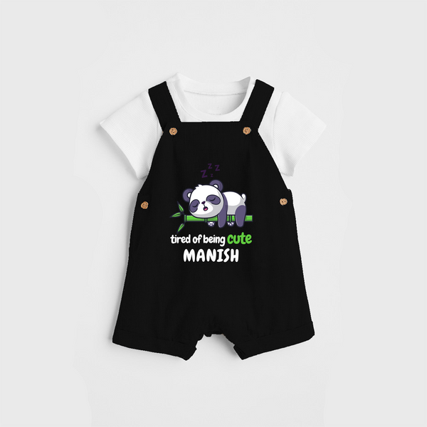 Refresh Your Sons Wardrobe With "Tired Of Being Cute " Customized Dungaree set - BLACK - 0 - 5 Months Old (Chest 18")