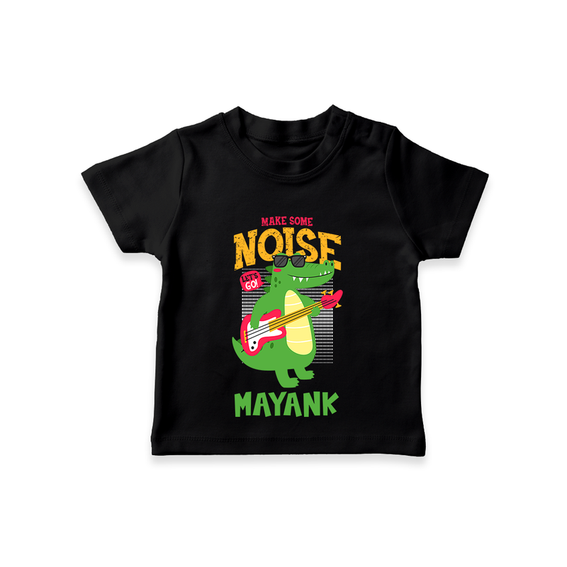 Make Your Little One Stand Out in Style With Our "Make Some Noise" Boys T-Shirts - BLACK - 0 - 5 Months Old (Chest 17")