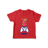 Share The Joy of Creativity And Individuality With Our "Play All Day" Customized T-Shirts - RED - 0 - 5 Months Old (Chest 17")