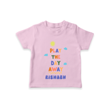 Elevate Your Sons Casual Attire With Our "Play The Day Away" Stylish T-Shirts - PINK - 0 - 5 Months Old (Chest 17")