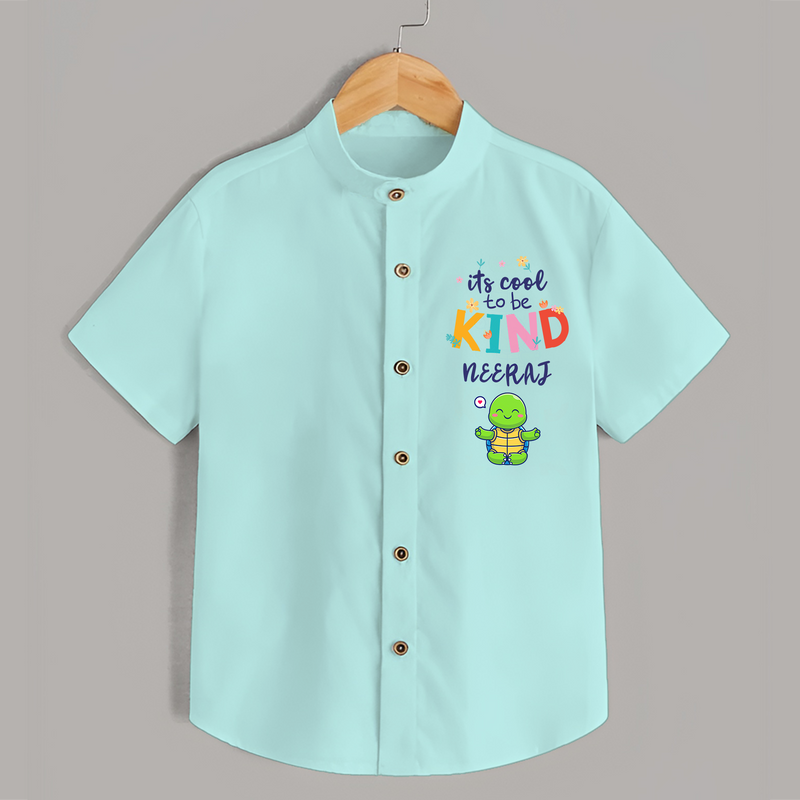 Enhance Your Boys Style Quotient With Our "Its Cool to Be Kind" Casual Shirts - ARCTIC BLUE - 0 - 6 Months Old (Chest 21")