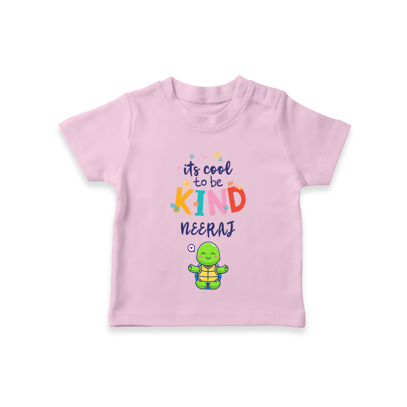 Enhance Your Boys Style Quotient With Our "Its Cool to Be Kind" Casual T-Shirts - PINK - 0 - 5 Months Old (Chest 17")