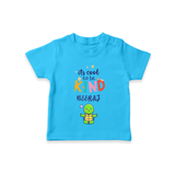 Enhance Your Boys Style Quotient With Our "Its Cool to Be Kind" Casual T-Shirts - SKY BLUE - 0 - 5 Months Old (Chest 17")