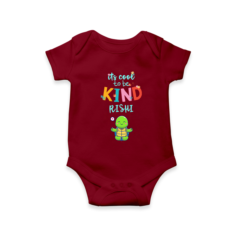 Enhance Your Boys Style Quotient With Our "Its Cool to Be Kind" Casual Romper - MAROON - 0 - 3 Months Old (Chest 16")