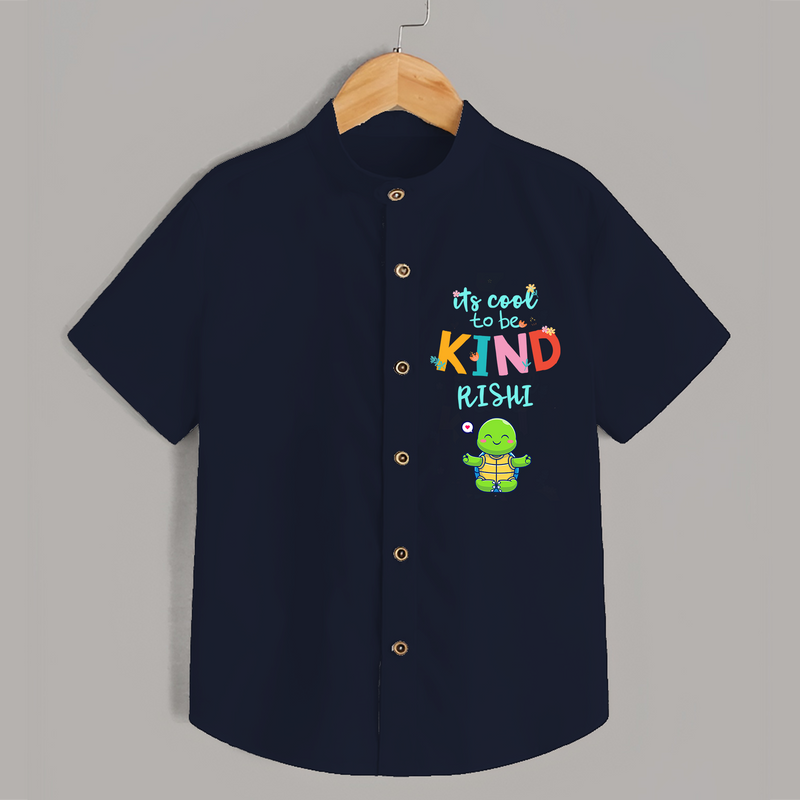 Enhance Your Boys Style Quotient With Our "Its Cool to Be Kind" Casual Shirts - NAVY BLUE - 0 - 6 Months Old (Chest 21")