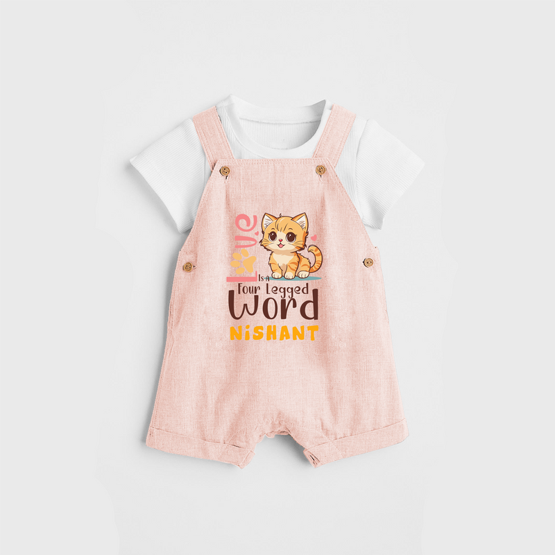 Refresh Your Sons Wardrobe With "Love is a Four Legged Word" Customized Dungaree set - PEACH - 0 - 5 Months Old (Chest 18")