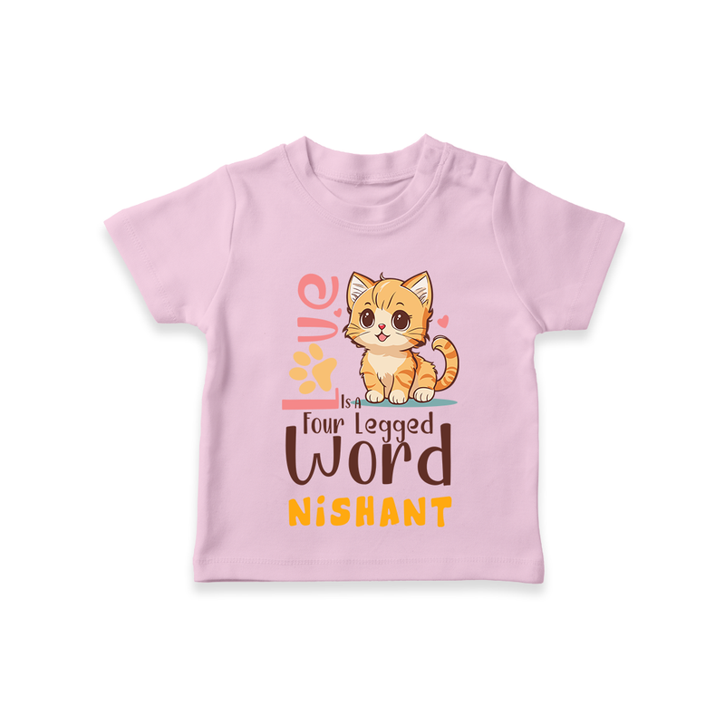 Refresh Your Sons Wardrobe With "Love is a Four Legged Word" Casual T-Shirts - PINK - 0 - 5 Months Old (Chest 17")