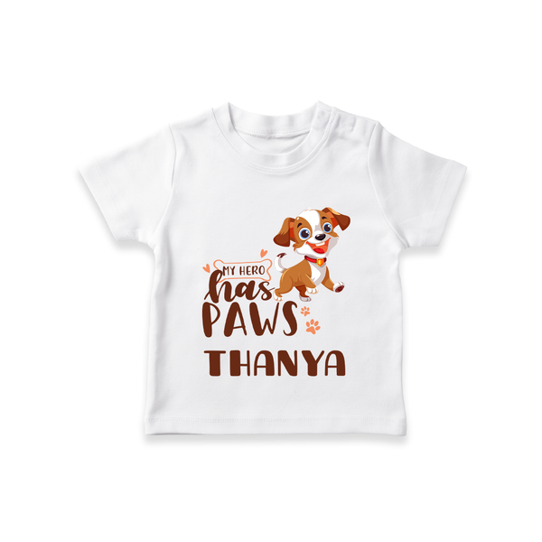 My Hero Has Paws T-shirt | Personalized Baby T-shirt for Dog Lovers - WHITE - 0-5 Months Old (Chest 17")