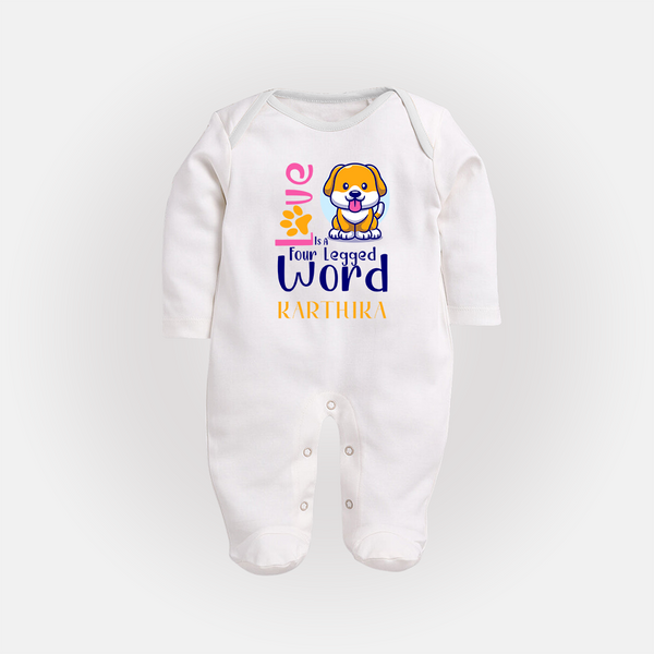 Love Is A Four Legged Word Sleep Suit/Full Sleeve Body Suit | Custom Baby Sleep Suit/Full Sleeve Body Suit for Pet Lovers - WHITE - New Born (Chest 7.5")